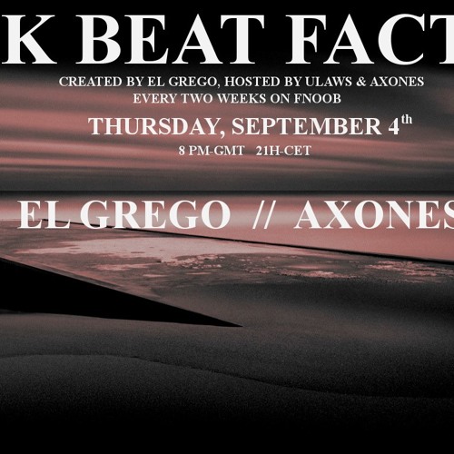 DarkBeatFactory#084 - El Grego & Axones