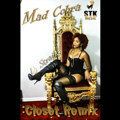 Mad Cobra - Closet Remix By Dj Straik