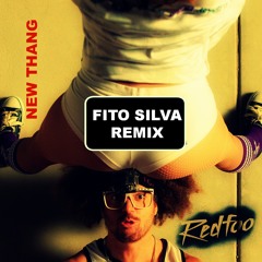 Redfoo - New Thang (Fito Silva Remix)[FREE DOWNLOAD IN THE DESCRIPTION]