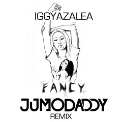 Iggy Azalea - Fancy (JumoDaddy Remix) !!!FREE DOWNLOAD!!!