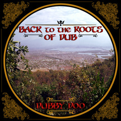 Sir Leedles Rock Dub - Back to the Roots of Dub
