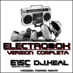 E15c & Dj Keal - ElectroBox VERSION COMPLETA