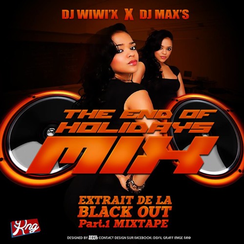 Dj Wiwi'x X Dj Max'S - The End Of Holidays Mix - RNG Productions