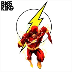 Bass King - FLASH (Melbourne Bounce Edit)