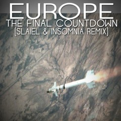 Europe (Slaiel & NØ Xcuses! Remix) - The Final Countdown [Free Download]