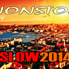 NONSTOP SLOW2014