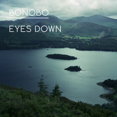 Bonobo - Eyes Down (Gran Calavera Bootleg)