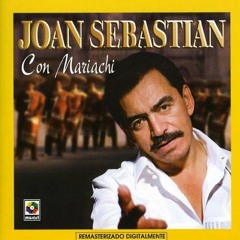 Joan Sebastian - Exitos Mix Vol. 2 (Con Mariachi) (Deejay Tonio Phx)