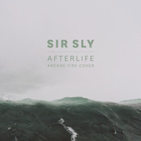 Arcade Fire - Afterlife (Sir Sly Cover)