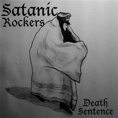 Satanic Rockers - Death Sentence