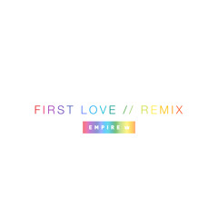 First Love (VanRullen Remix)