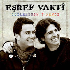 Eşref Vakti - Hasanım(Gazelli)