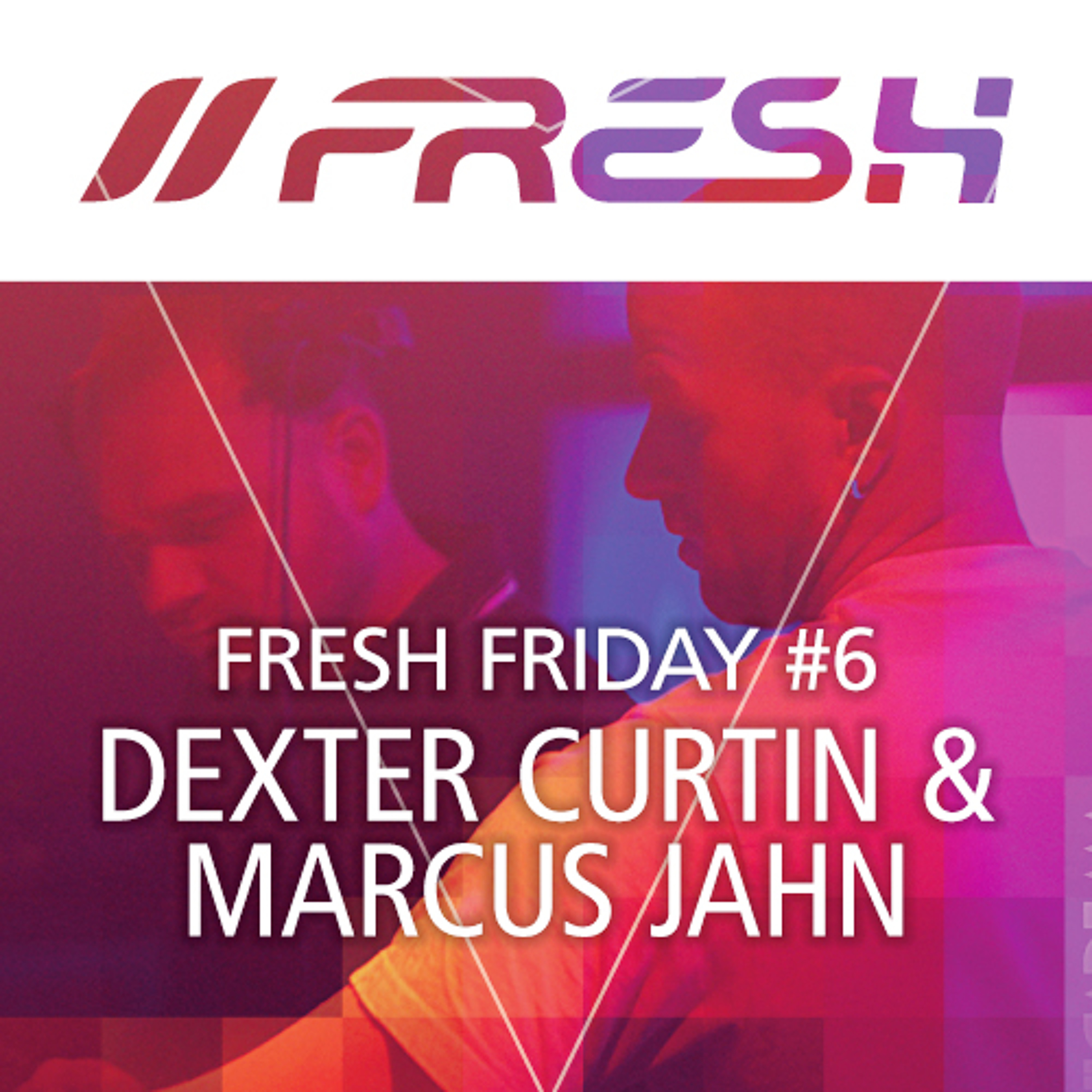 FRESH FRIDAY PODCAST