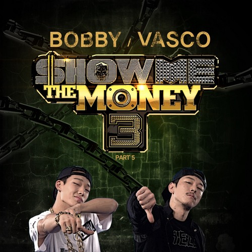 BOBBY 바비 - 가드올리고 바운스 (쇼미더머니3 Part 5)