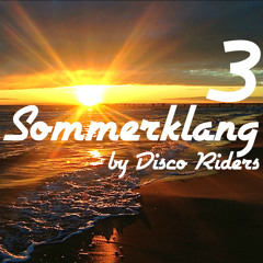 Sommerklang 3 ™ Musik mit Herz ♡ (mixed by Disco Riders)