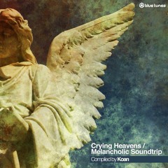 VA - Crying Heavens - Melancholic Soundtrip compiled by Koan
