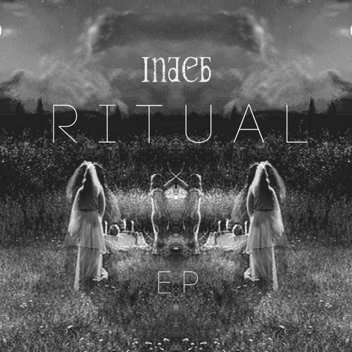 IИDЄB - RITUAL(RITUAL EP  "Buy" For Free DL")
