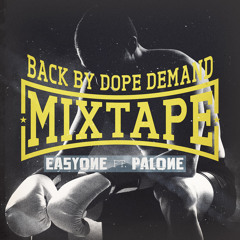 Easyone ft. Pal One - Back By Dope Demand