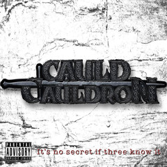 Cauld Cauldron - It's No Secret If Three Know It - 03 Blaw Winds Blaw