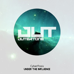 CyberPosix - Under The Influence (Outertone Free Release)
