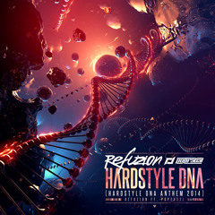 Refuzion Ft. Popr3b3l - Hardstyle DNA (Hardstyle DNA Anthem 2014) (Radio Edit)