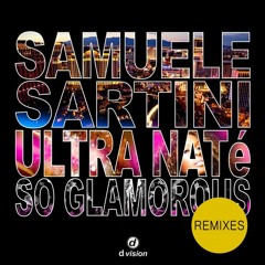 Samuele Sartini & Ultra Naté - So Glamorous (Vanilla Ace Remix) [out now on Beatport]