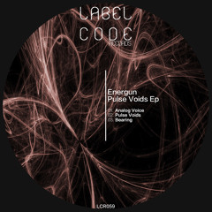 LCR059 - Energun - Pulse Voids Ep