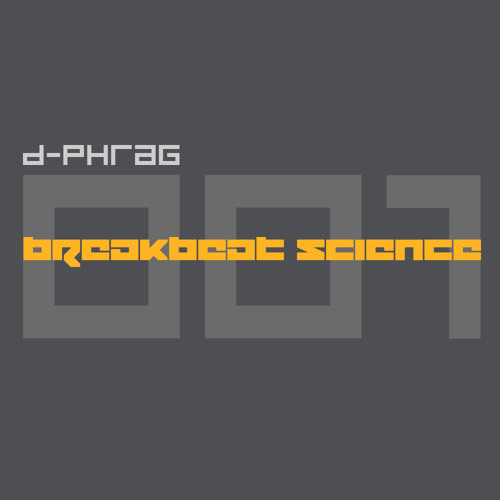 d-phrag – Breakbeat Science 001