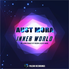 Aust Mora - Inner World (Alexis Mixail Remix)