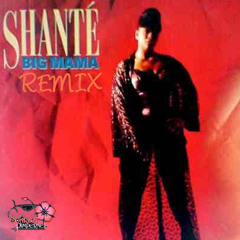 Big Mama - Roxanne Shante - The Scarlet Pimpernel Remix