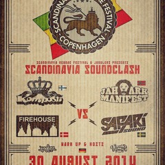 SCANDiNAVIA SOUNDCLASH 2014 - SAFARi SOUND, JAH ARK, FiREHOUSE, KOMPOSTi