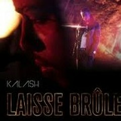 Kalash - Laisse Brûler (Remix) 2014 BY DJKEV SOUP  at Reggae clubs