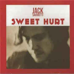 Jack Savoretti Sweet Hurt