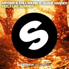 Kryder & Still Young Ft Duane Harden - Feels Like Summer (OUT NOW!)