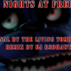 The Living Tombstone- Five Nights at Freddy's (Nameless Remix)