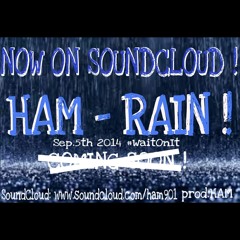 Ham - Rain prod.Ham