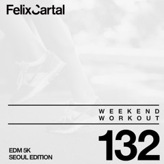 Weekend Workout: Episode 132 - EDM 5K Seoul Edition