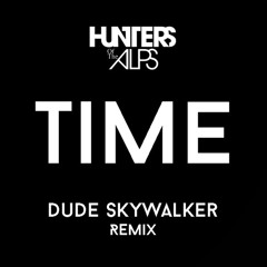 Time (Dude Skywalker Remix)