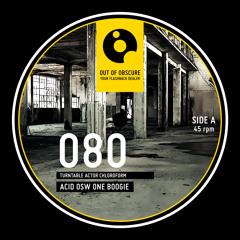 Acid OSW One Boogie - Turntable Actor Chloroform - OOOEP080