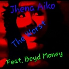 Jhena Aiko - The Worst (Feat. Boyd Money)
