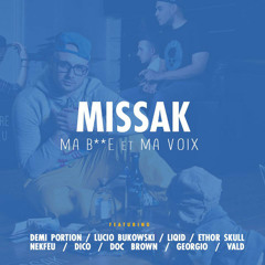 Missak - Ma B**E Et Ma Voix Ft VA (prod. By Missak)