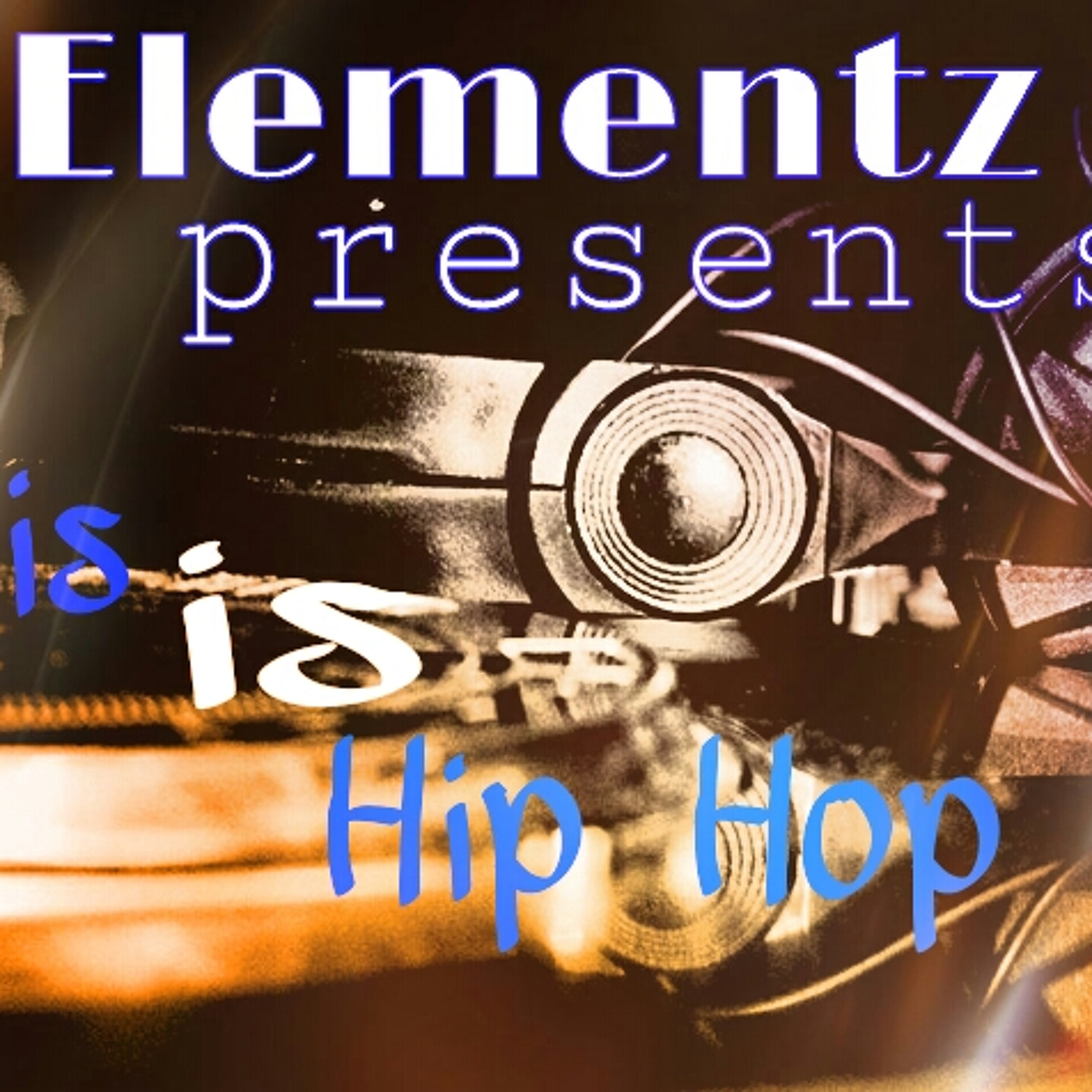 DJ ELEMENTZ PRESENTS - THIS IS HIP HOP