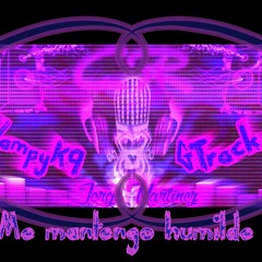 Me Mantengo Humilde VampyK9 Ft G - Track Canton Records
