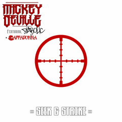 Mickey Deville - Seek & Strike Feat. Diabolic & Cappadonna [Prod. Vherbal]