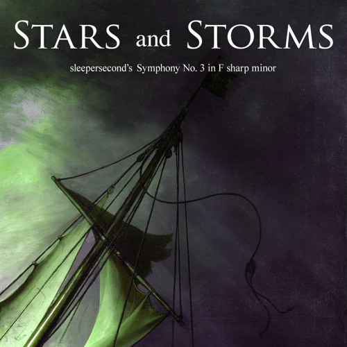 Symphony No. 3 in F sharp minor: Stars and Storms