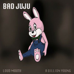 Bad JuJu (prod. A Billion Young)