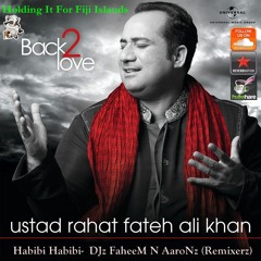 Habibi- Rahat Fateh Ali Khan Ft Salim Suileman (Remix) DJz FaheeM N AaroNz