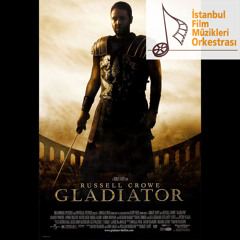 The Gladiator - Istanbul Film Music Orchestra