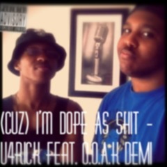 I'm Dope As Shit