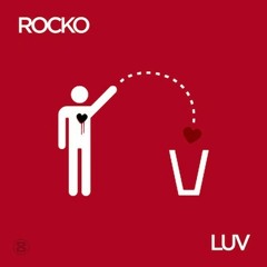 Rocko - Luv - Prod. By Smurf